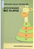 Wychowanie bez klapsa