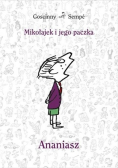 Mikołajek i jego paczka Ananiasz