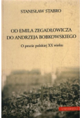 Od Emila Zegadłowicza do Andrzeja Bobkowskiego