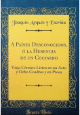 A Paises desconocidos o la Herencia de un Cocinero