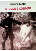 Stulecie Łotrów