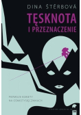 Tęsknota i przeznaczenie