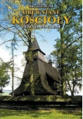 Drewniane Kościoły Od Tatr po Gorce