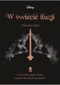 W świecie iluzji Mroczna baśń