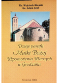Dzieje parafii Matki Bożej Wspomożenia Wiernych w Grodzisku