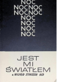 Noc jest mi światłem