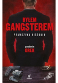 Byłem gangsterem Prawdziwa historia