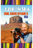Tam gdzie byłam 3 USA