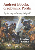 Andrzej Bobola, orędownik Polski
