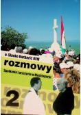 Rozmowy 1 Spotkania i przeżycia w Medziugorju