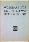 Wczoraj i dziś lotnictwa wojskowego