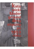 Katowicki underground artystyczny po 1953 roku
