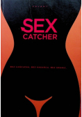 Sex catcher