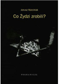 Co Żydzi robili ?