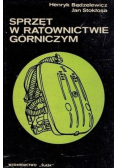 Sprzęt w ratownictwie górniczym
