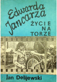 Życie na torze Edwarda Jancarza
