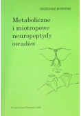 Metaboliczne i miotropowe neuropeptydy owadów