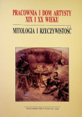 Pracownia i Dom Artysty XIX i XX wieku Mitologia i rzeczywistość