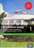 W centrum uwagi 1 Podręcznik do wiedzy o społeczeństwie dla liceum ogólnokształcącego i technikum zakres podstawowy