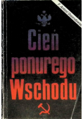 Cień ponurego Wschodu