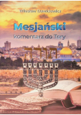 Mesjański komentarz do Tory