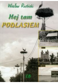 Hej tam Podlasiem