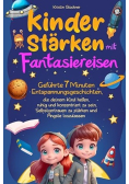Kinder starken mit Fantasiereisen