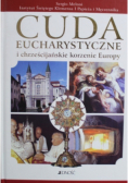 Cuda eucharystyczne i chrześcijańskie korzenie Europy