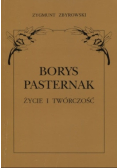 Borys Pasternak Życie i twórczość