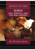 Qumran. Osada, wspólnota i pisma znad Morza Martwego