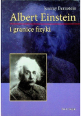 Albert Einstein i granice fizyki