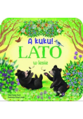 A kuku! Lato w lesie
