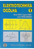Elektrotechnika ogólna Tom I