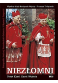 Niezłomni Wspólne dzieje Kardynała Wojtyły i Prymasa Tysiąclecia