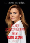 Biznes społecznościowy MLM moimi oczami