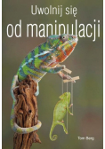 Uwolnij się od manipulacji