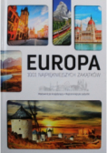 Europa 1001 Najpiękniejszych Zakątków