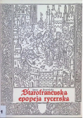 Starofrancuska epopeja rycerska
