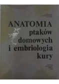 Anatomia ptaków domowych i embriologia kury
