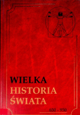 Wielka historia świata Tom VII 650 - 950