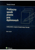 Praktyczny sposób pisania prac dyplomowych