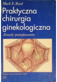 Praktyczna chirurgia ginekologiczna