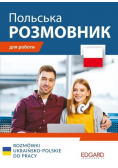 Rozmówki ukraińsko-polskie do pracy wersja ukraińskojęzyczna