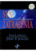 Syn zatracenia Powieść o czasach ostatecznych