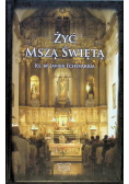 Żyć Mszą Świętą