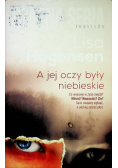 A jej oczy były niebieskie
