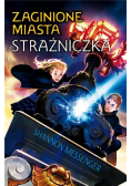 Zaginione miasta Tom 1 Strażniczka