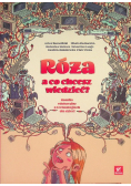 Róża a co chcesz wiedzieć