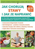 Jak choruja stawy i jak je naprawić