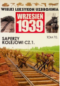 Wielki leksykon uzbrojenia Wrzesień 1939 Tom 70 Saperzy kolejowi Część 1